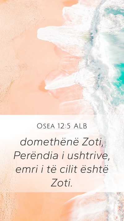 Osea 12:5 ALB Bible Verse Image