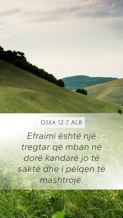 Osea 12:7 ALB Bible Verse Image