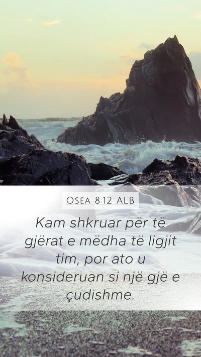 Osea 8:12 ALB Bible Verse Image