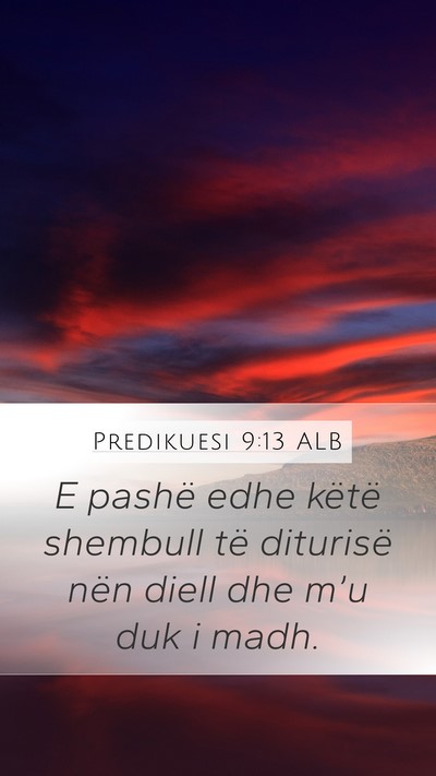 Predikuesi 9:13 ALB Bible Verse Image