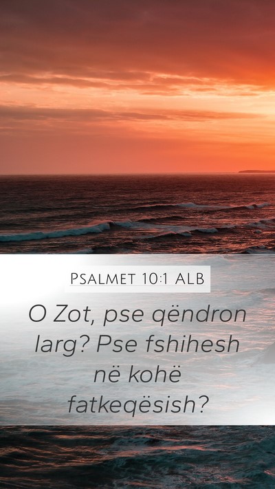 Psalmet 10:1 ALB Bible Verse Image