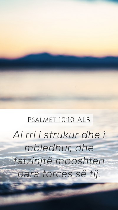 Psalmet 10:10 ALB Bible Verse Image