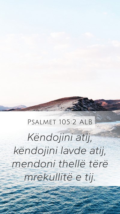 Psalmet 105:2 ALB Bible Verse Image