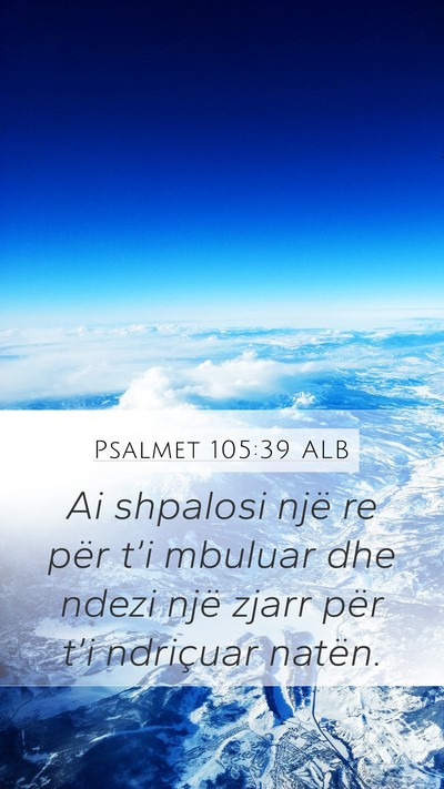 Psalmet 105:39 ALB Bible Verse Image