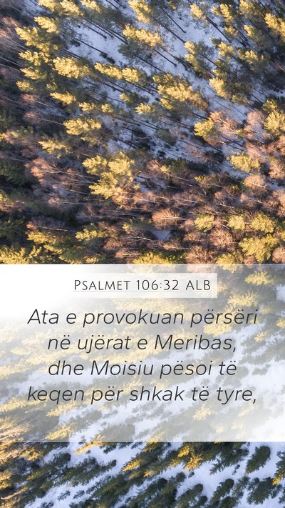 Psalmet 106:32 ALB Bible Verse Image