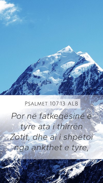 Psalmet 107:13 ALB Bible Verse Image