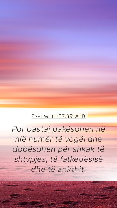 Psalmet 107:39 ALB Bible Verse Image