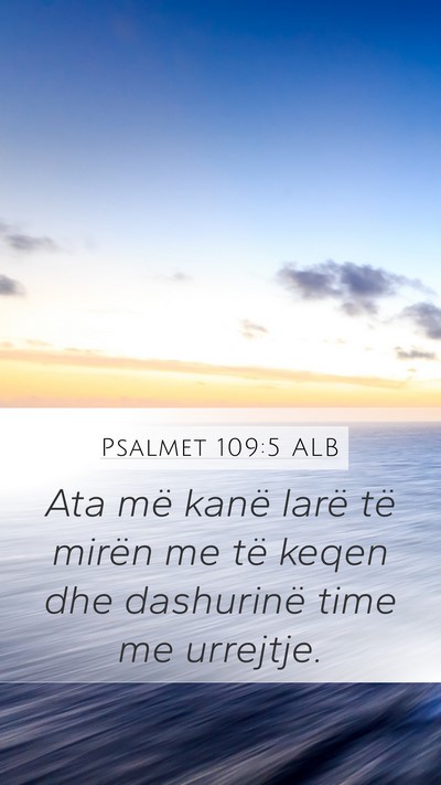 Psalmet 109:5 ALB Bible Verse Image
