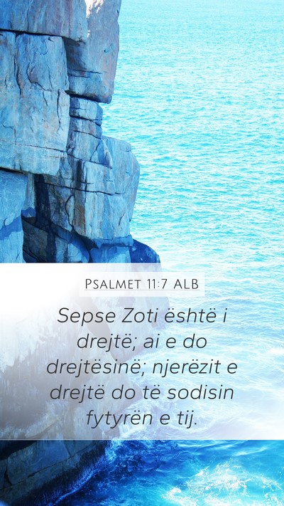 Psalmet 11:7 ALB Bible Verse Image