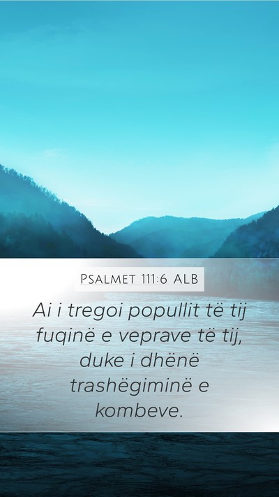 Psalmet 111:6 ALB Bible Verse Image