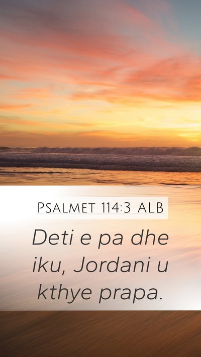 Psalmet 114:3 ALB Bible Verse Image