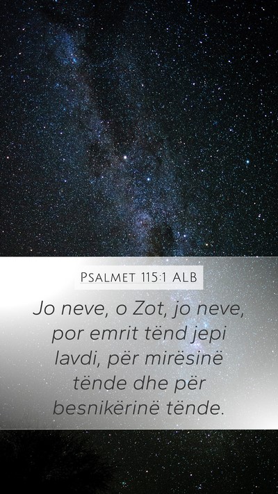 Psalmet 115:1 ALB Bible Verse Image