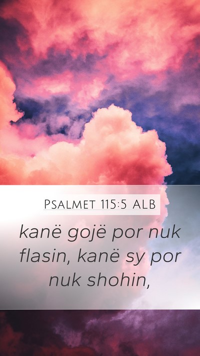 Psalmet 115:5 ALB Bible Verse Image