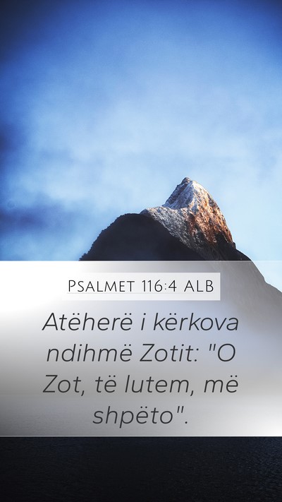 Psalmet 116:4 ALB Bible Verse Image