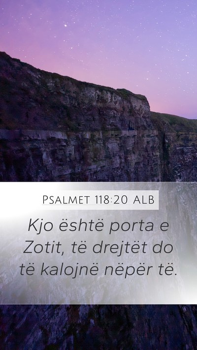 Psalmet 118:20 ALB Bible Verse Image
