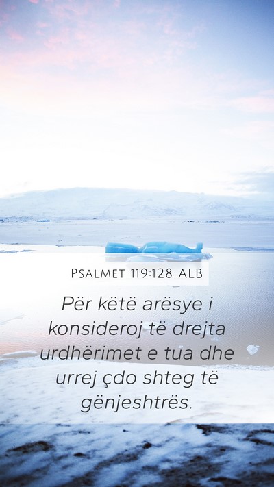 Psalmet 119:128 ALB Bible Verse Image