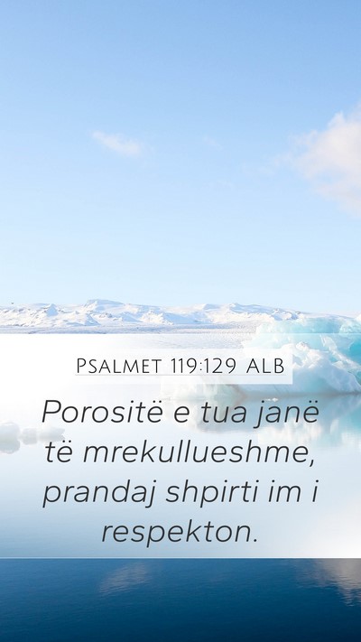 Psalmet 119:129 ALB Bible Verse Image