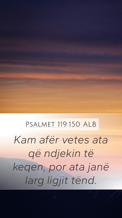 Psalmet 119:150 ALB Bible Verse Image