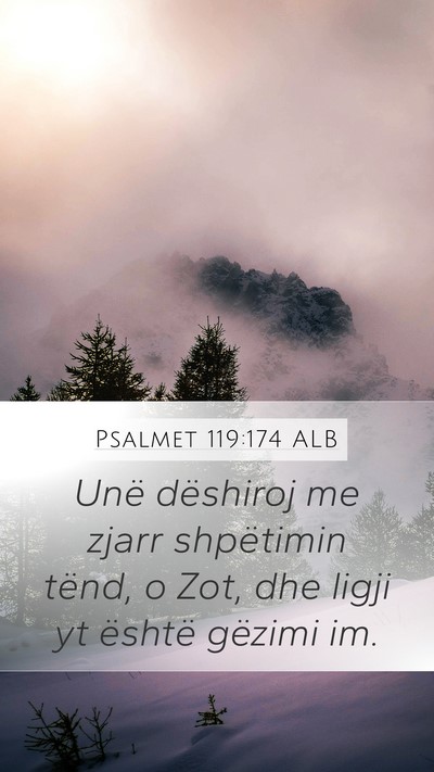 Psalmet 119:174 ALB Bible Verse Image