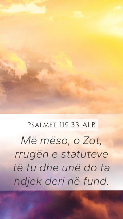 Psalmet 119:33 ALB Bible Verse Image