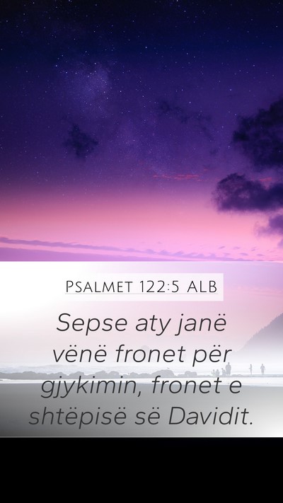 Psalmet 122:5 ALB Bible Verse Image