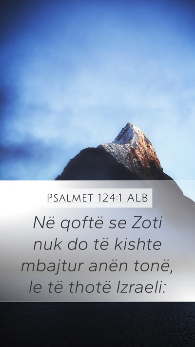 Psalmet 124:1 ALB Bible Verse Image