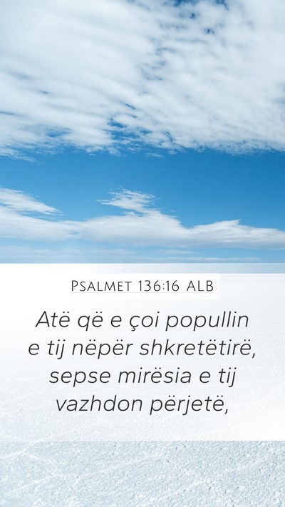 Psalmet 136:16 ALB Bible Verse Image