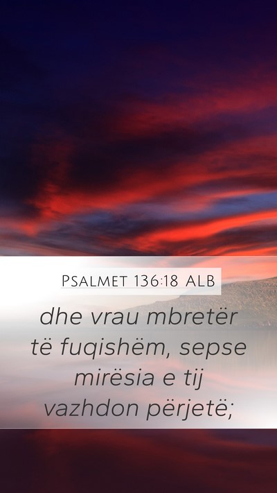 Psalmet 136:18 ALB Bible Verse Image