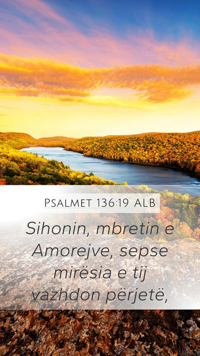 Psalmet 136:19 ALB Bible Verse Image