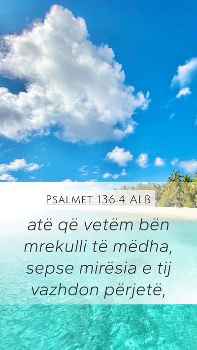 Psalmet 136:4 ALB Bible Verse Image