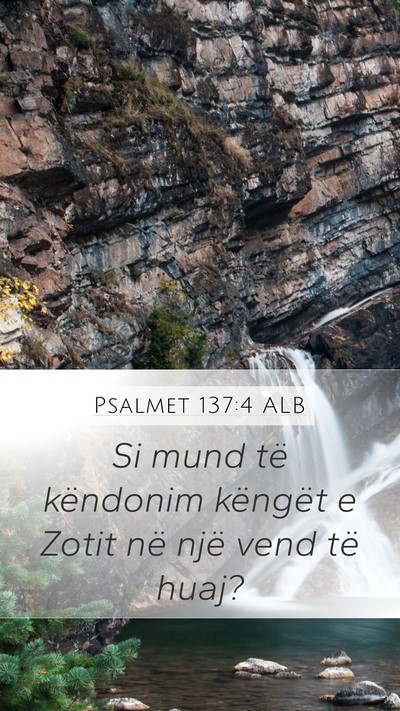 Psalmet 137:4 ALB Bible Verse Image