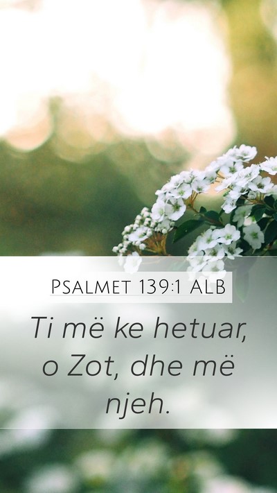 Psalmet 139:1 ALB Bible Verse Image