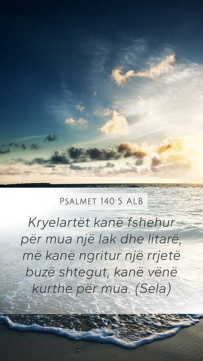 Psalmet 140:5 ALB Bible Verse Image