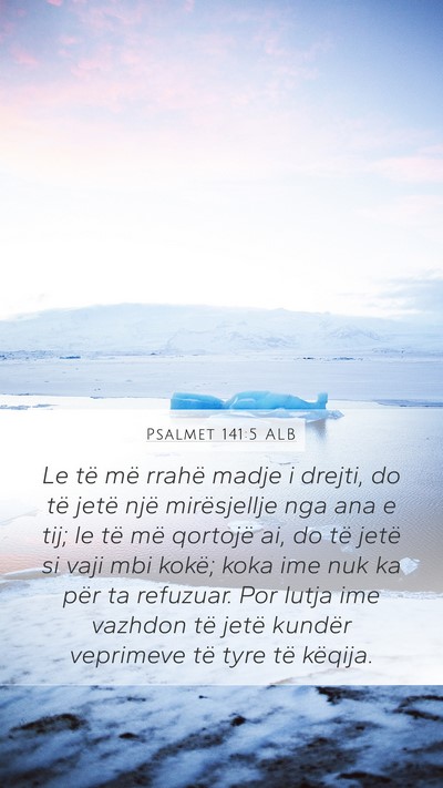 Psalmet 141:5 ALB Bible Verse Image