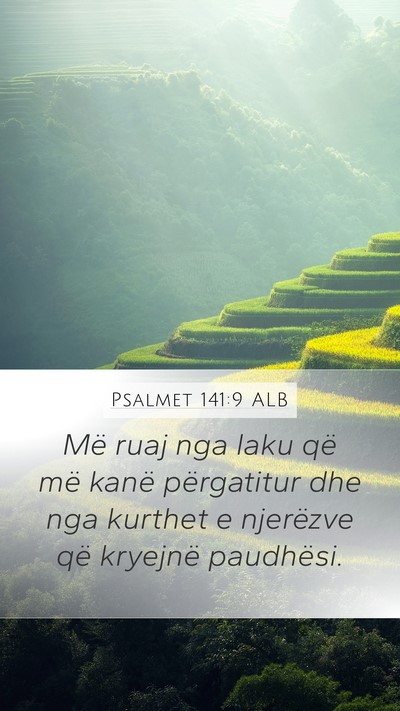 Psalmet 141:9 ALB Bible Verse Image