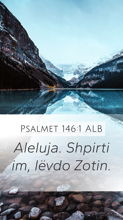 Psalmet 146:1 ALB Bible Verse Image