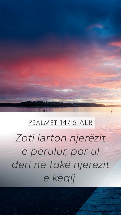 Psalmet 147:6 ALB Bible Verse Image