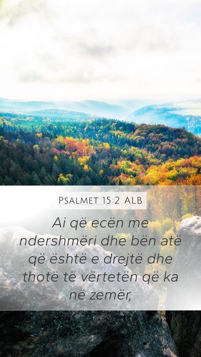 Psalmet 15:2 ALB Bible Verse Image