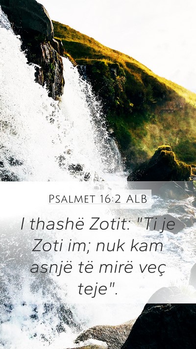 Psalmet 16:2 ALB Bible Verse Image