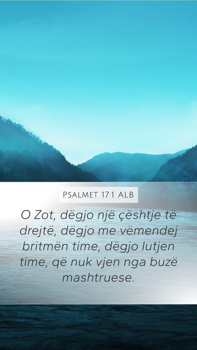Psalmet 17:1 ALB Bible Verse Image