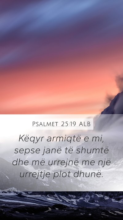 Psalmet 25:19 ALB Bible Verse Image
