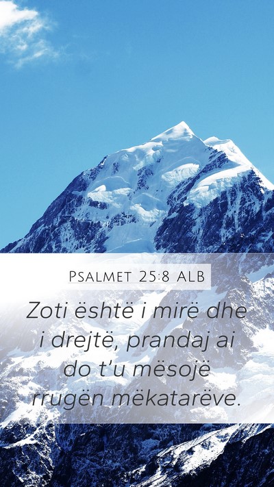 Psalmet 25:8 ALB Bible Verse Image