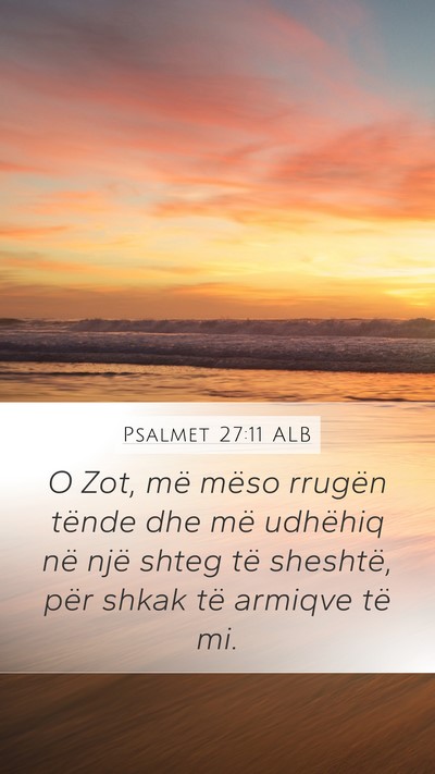 Psalmet 27:11 ALB Bible Verse Image