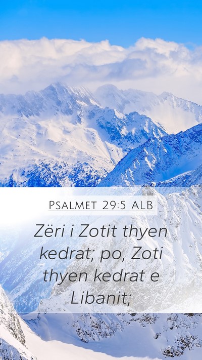 Psalmet 29:5 ALB Bible Verse Image