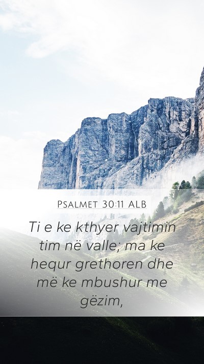 Psalmet 30:11 ALB Bible Verse Image
