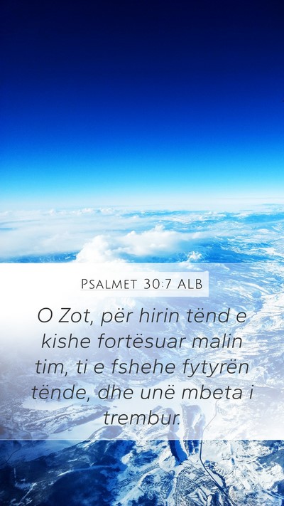 Psalmet 30:7 ALB Bible Verse Image