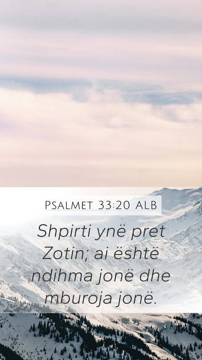 Psalmet 33:20 ALB Bible Verse Image
