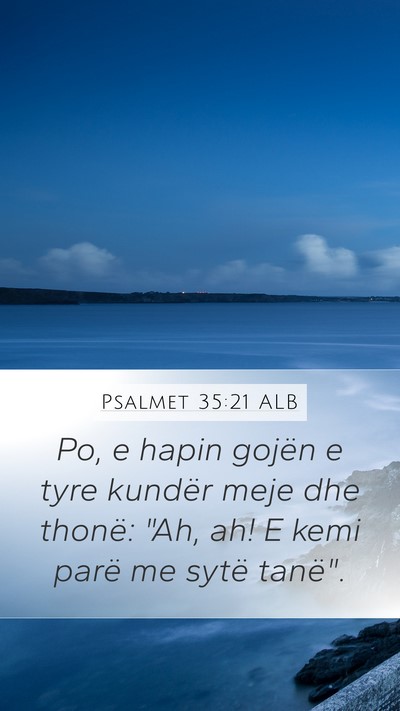 Psalmet 35:21 ALB Bible Verse Image