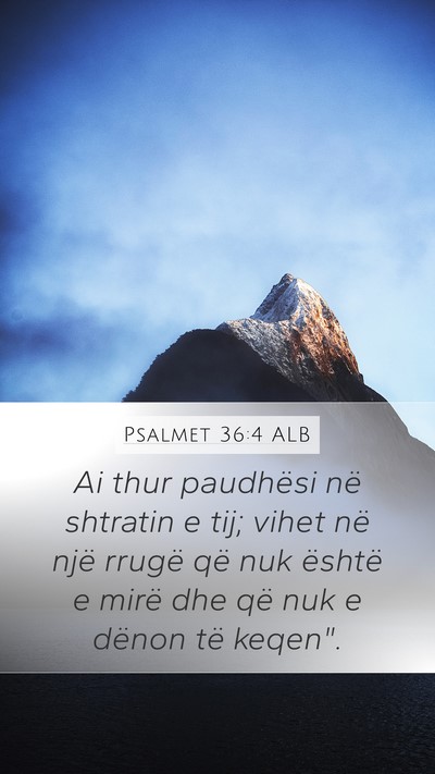 Psalmet 36:4 ALB Bible Verse Image