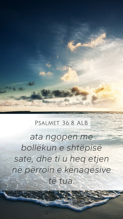 Psalmet 36:8 ALB Bible Verse Image
